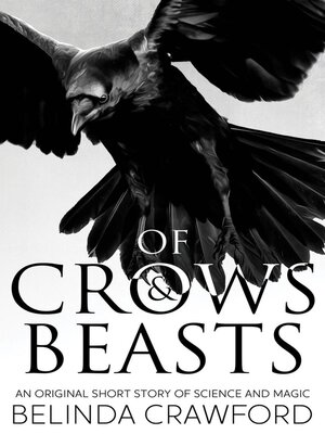 cover image of Of Crows & Beasts